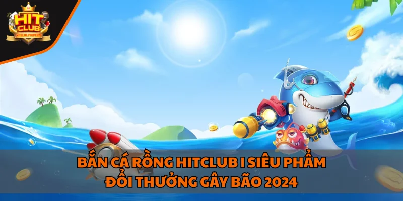 Bắn Cá Rồng