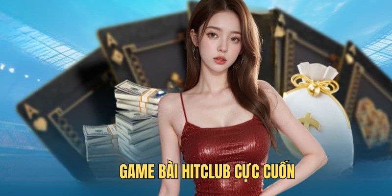 Sảnh game bài lôi cuốn với rất nhiều bộ môn đặc sắc